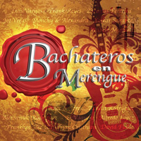 Various Artists [Soft] - Bachateros En Merengue