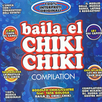 Various Artists [Soft] - Baila El Chiki Chiki Compilation