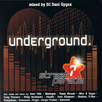 Various Artists [Soft] - Street Parade: Underground (Mixed By DJ Dani Gygax)