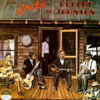 Various Artists [Soft] - Roots Of Robert Johnson