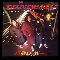 Deliverance (USA) - What a Joke