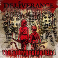 Deliverance (USA) - The Subversive Kind