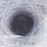 Big Bang (ESP) - Vacio