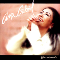 Ana Gabriel - Eternamente