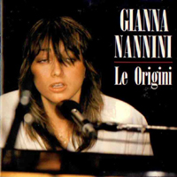 Gianna Nannini - Le Origini