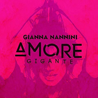 Gianna Nannini - Amore Gigante