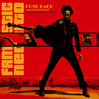 Fantastic Negrito - Push Back (Oakland Resist-Mix Single)