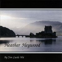 Heather Heywood - By Yon Castle Wa'