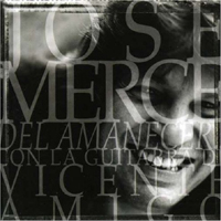 Jose Merce - Del Amanecer