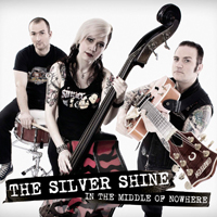 Silver Shine - In The Middle Of Nowhere