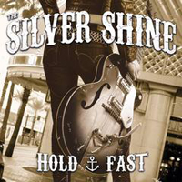 Silver Shine - Hold Fast