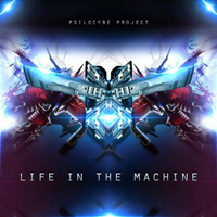 Psilocybe Project - Life in the Machine (EP)