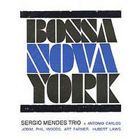 Sergio Mendes & Brasil - Bossa Nova York