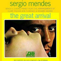 Sergio Mendes & Brasil - The Great Arrival