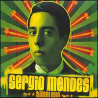 Sergio Mendes & Brasil - Timeless