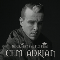 Adrian, Cem - Seker Prens Ve Tuz Kral