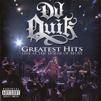 DJ Quik - Greatest Hits: Live At The House Of Blues