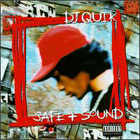 DJ Quik - Safe & Sound