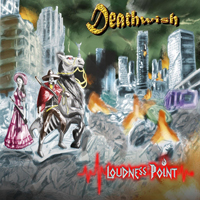 Loudness Point - Deathwish
