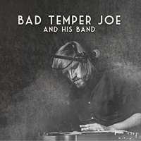 Bad Temper Joe - Bad Temper Joe And His Band