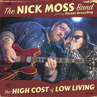 Moss, Nick - The High Cost Of Low Living