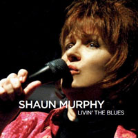 Murphy, Shaun - Livin' The Blues