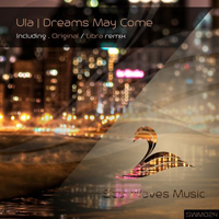 Ula - Dreams May Come