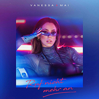 Mai, Vanessa - Ruf nicht mehr an (Single)