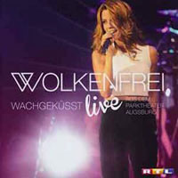 Wolkenfrei - Wachgekuesst (Live aus dem Parktheater Augsburg)