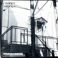 Hood - Secrets Now Known To Others (EP)
