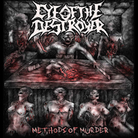 Eye Of The Destroyer - Methods Of Murder