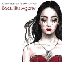 Degrees Of Separation - Beautiful Agony