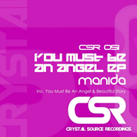Manida - You Must Be An Angel / Beautiful Story (EP)