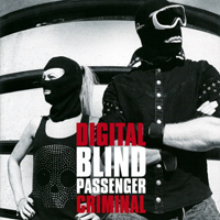 Blind Passenger - Digital Criminal