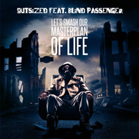 Blind Passenger - Let's Smash Our Masterplan of Life (Single)