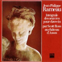 Scott Ross - Jean Philippe Rameau - Integrale Des Oeuvres Pour Clavecin Au Chateau D'Assas (CD 3)