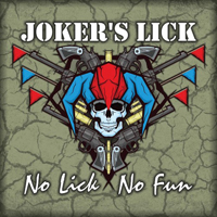Joker's Lick - No Lick No Fun