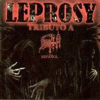 Leprosy - Tributo A Death