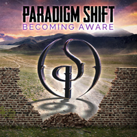 Paradigm Shift (Gbr) - Becoming Aware