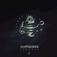 Klopfgeister - Illusia [EP]
