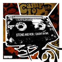 Camp Lo - Stone & Rob: Caught on Tape