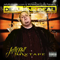 Jelly Roll - Deal Or No Deal