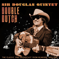 Sahm, Doug - Double Dutch (Live 1985) (Remastered)