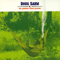 Sahm, Doug - Genuine Texas Groover: The Complete Atlantic Sessions (CD 1)