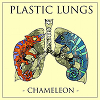 Plastic Lungs - Chameleon (EP)
