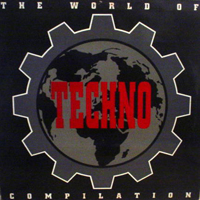 Various Artists [Hard] - The World Of Techno Compilation