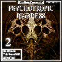 Various Artists [Hard] - VooDoo Presents: Psychotropic Madness 2
