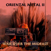 Various Artists [Hard] - Oriental Metal 2: War Over The Mideast