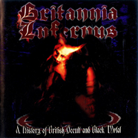 Various Artists [Hard] - Britannia Infernus: A History Of British Occult And Black Metal (CD 1) - 1970-1989