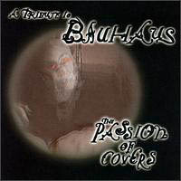 Various Artists [Hard] - The Passion Of Covers: A Tribute To Bauhaus